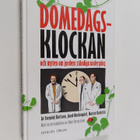 Svenolof Karlsson : Domedagsklockan och myten om jordens ... - pikkukuva 1