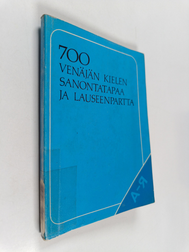 N. M. Sanskij : 700 venäjän kielen sanontatapaa ja lausee...