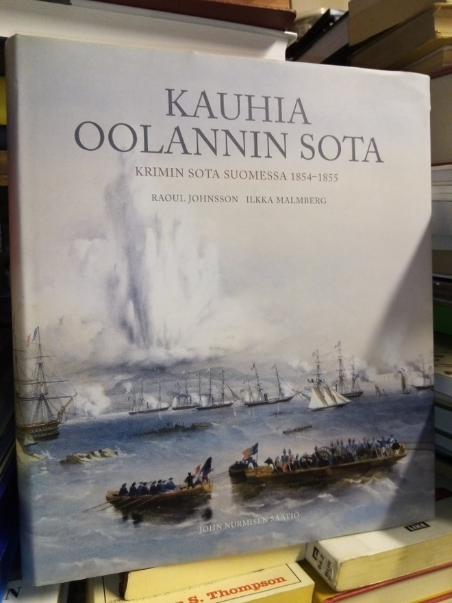 Johnsson - Malmberg : Kauhia Oolannin sota ( SIS POSTIKULU)