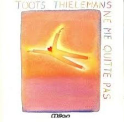 Toots Thielemans - Ne Me Quitte Pas (CD)
