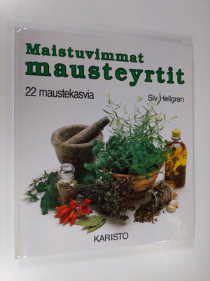 Siv Hellgren : Maistuvimmat mausteyrtit