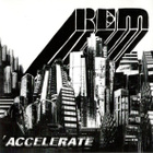 REM . Accelerate (CD) - pikkukuva 1