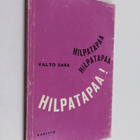 Valto Sara : Hilpatapaa! : runoja - pikkukuva 1
