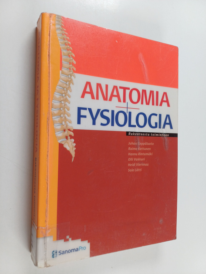Juhani Leppäluoto : Anatomia + fysiologia rakenteesta toi...