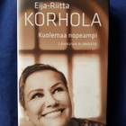 Korhola, Eija-Riitta : Kuolemaa nopeampi - pikkukuva 1