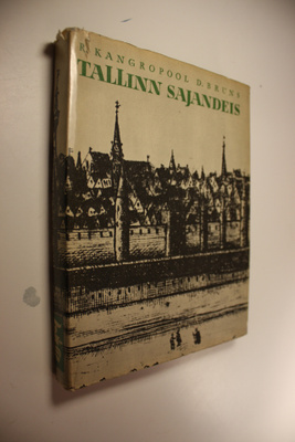 R. ym. Kangropool : Tallinn Sajandei : Ehituskunstiline U...