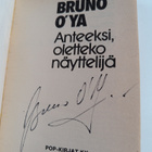 Bruno O'Ya : Anteeksi, oletteko näyttelijä (signeerattu) - pikkukuva 3