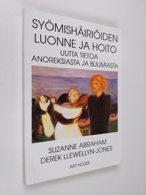 Suzanne Abraham : Syömishäiriöiden luonne ja hoito : uutt...