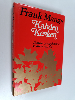 Frank Mangs : Kahden kesken