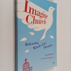 Neil Hudson : Imagine Church : Releasing Dynamic Everyday... - pikkukuva 1