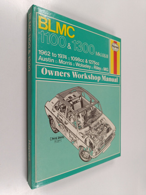 John Harold Haynes ym. : BLMC 1100 & 1300 Owners Workshop...