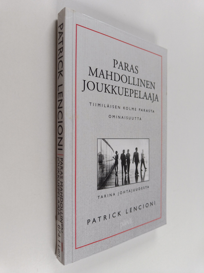 Patrick Lencioni : Paras mahdollinen joukkuepelaaja
