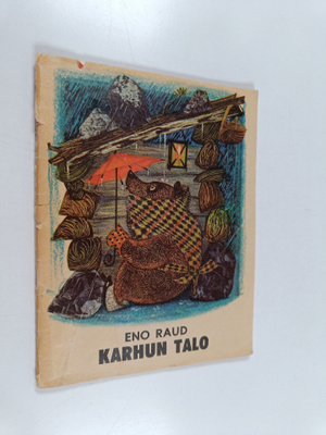 Eno Raud : Karhun talo
