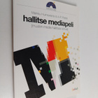 Antti-Pekka Pietilä ym. : Hallitse mediapeli - pikkukuva 1