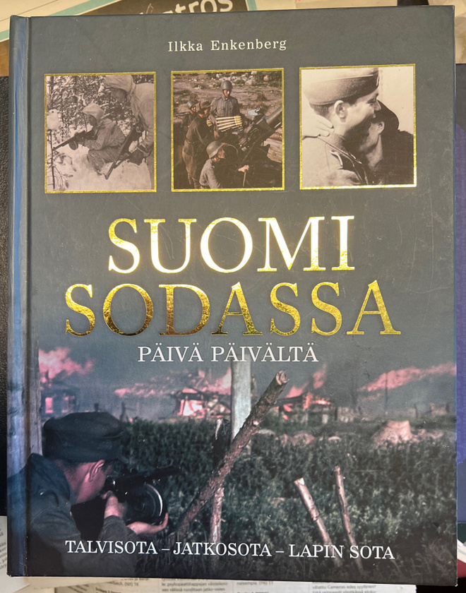 Ilkka Enkenberg: Suomi sodassa päivä päivältä