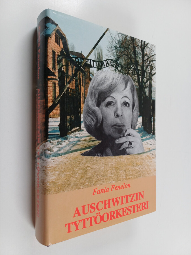 Fania Fenelon : Auschwitzin tyttöorkesteri