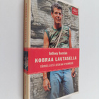 Anthony Bourdain : Kobraa lautasella : täydellistä ateria... - pikkukuva 1