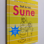 Sören Olsson : Gult är fult, Sune - pikkukuva 1