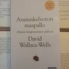 David Wallace-Wells - Asumiskelvoton maapallo (pokkari) - pikkukuva 2