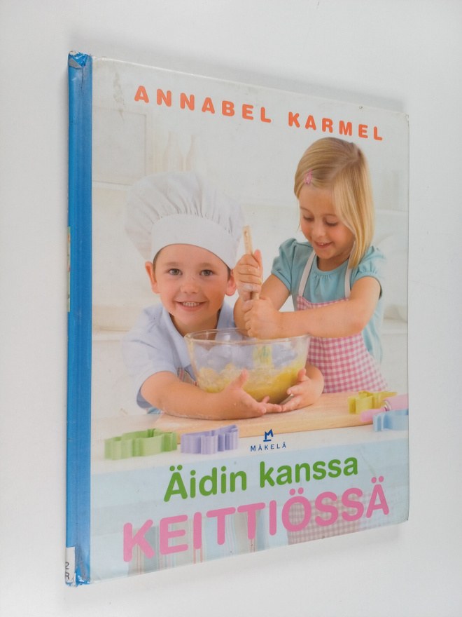 Annabel Karmel : Äidin kanssa keittiössä