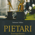 Solomon Volkov: Pietari - eurooppalainen kulttuurikaupunki - pikkukuva 1