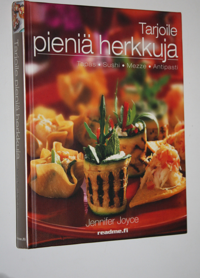 Jennifer Joyce : Tarjoile pieniä herkkuja : tapakset, sus...