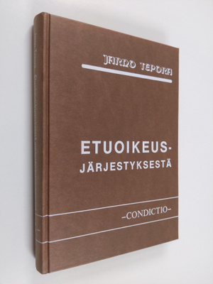 Jarno Tepora : Etuoikeusjärjestyksestä pakkotäytäntöönpan...