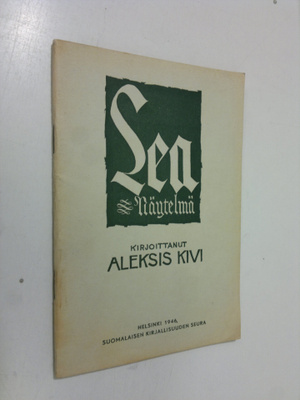 Aleksis Kivi : Lea : näytelmä