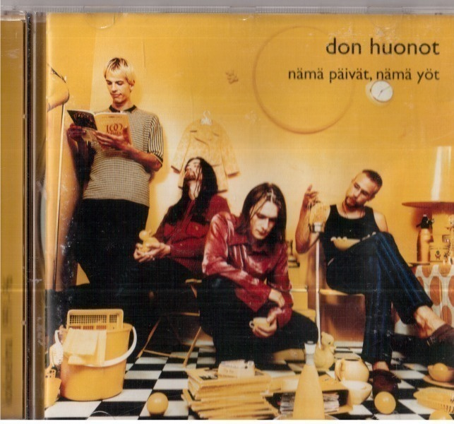 DON HUONOT NÄMÄ PÄIVÄT NÄMÄ YÖT