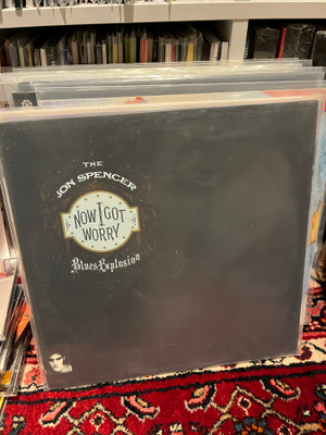 Jon Spencer Blues Explosion - Now I got worry LP