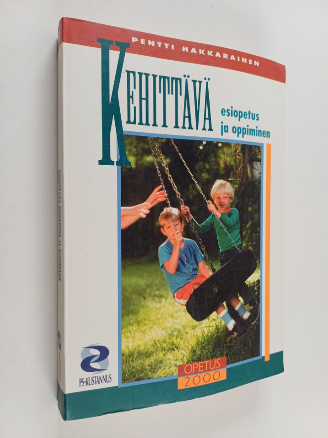 Pentti Hakkarainen : Kehittävä esiopetus ja oppiminen