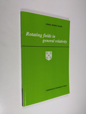 Jamal Nazrul Islam : Rotating Fields in General Relativity