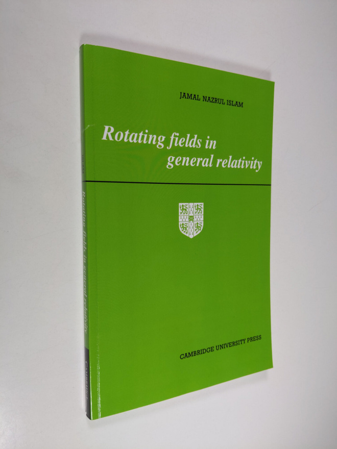 Jamal Nazrul Islam : Rotating Fields in General Relativity