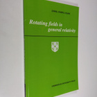Jamal Nazrul Islam : Rotating Fields in General Relativity - pikkukuva 1
