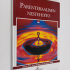 Esko Ruokonen ym. : Parenteraalinen nestehoito - perustie... - pikkukuva 1
