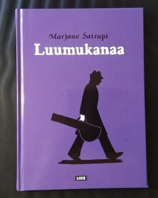 Marjanne Satrapi : Luumukanaa, 1 painos.