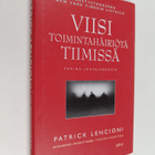 Patrick Lencioni : Viisi toimintahäiriötä tiimissä : Tari... - pikkukuva 1