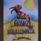 Elo & Salo: Franz kesälomalla - pikkukuva 1