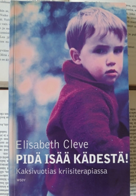 Elisabeth Cleve - Pidä isää kädestä! (nid.)