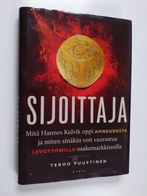 Terho Puustinen : Sijoittaja : Mitä Hannes Kulvik oppi ah...