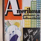 Antti J. Aho : Amerikassa piikana ja keltanokkana - pikkukuva 3