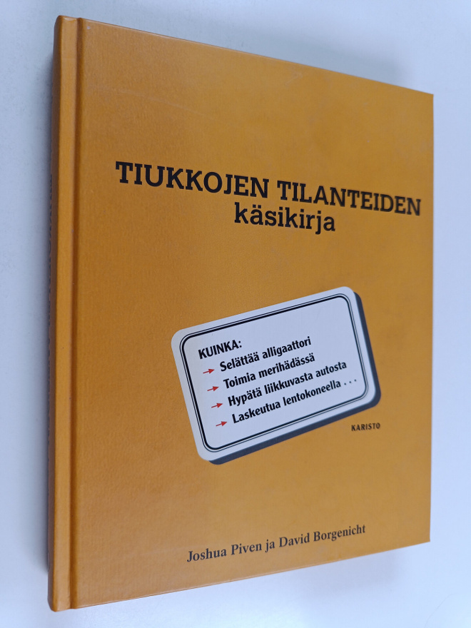 Joshua Piven : Tiukkojen tilanteiden käsikirja