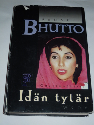 Benazir Bhutto : Idän tytär, omaelämäkerta