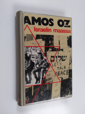 Amos Oz : Israelin maassa