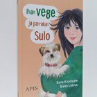 Sisko Latvus ym. : Ihan vege ja parrakas Sulo (signeerattu) - pikkukuva 1