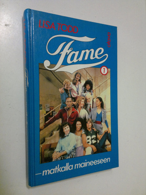 Lisa Todd : Fame - matkalla maineeseen 1