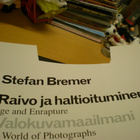 Stefan Bremer: Raivo ja haltioituminen - Valokuvani - pikkukuva 3