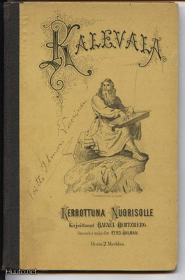 R.Hertzberg: KALEVALA kerrottuna nuorisolle sid.kk 1875
