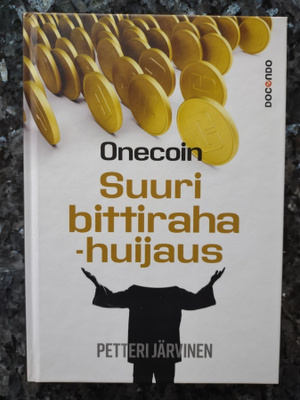 Petteri Järvinen: OneCoin - Suuri bittirahahuijaus