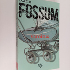 Karin Fossum : Varoitus : Konrad Sejer -romaani - pikkukuva 1
